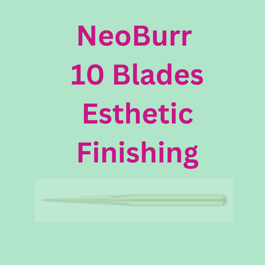 NeoBurr 10 Blades Esthetic Finishing