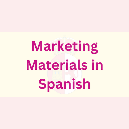 Marketing Materials in Spanish