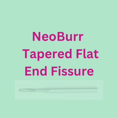 NeoBurr Tapered Flat End Fissure