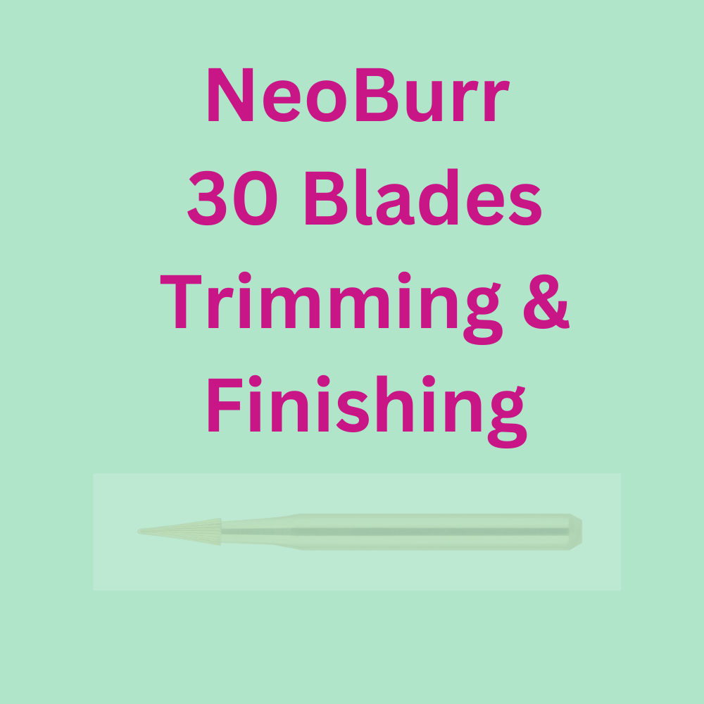 NeoBurr 30 Blades Trimming and Finishing